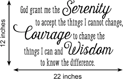 Vista 7 de Calcomanía de vinilo para pared con texto en inglés «God Grant me the Serenity to Accept the Things I Cannot Change Courage to Change the Things»