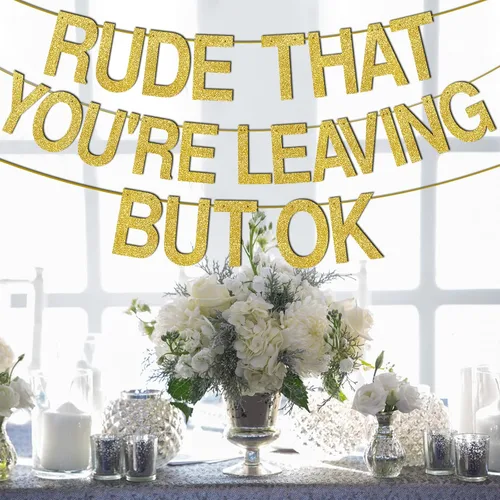 Vista 4 de Cartel de Rude That You're Leaving But Ok, decoración de fiesta con texto en inglés "We Will Miss You", decoración con texto en inglés "Going Away