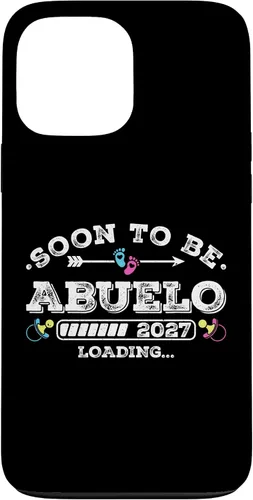 Vista 24 de Soon to Be Abuelo 2027 Loading for Pregnancy Announcement Case for iPhone 17