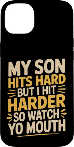 Vista 15 de My Son Hits Hard But I Hit Harder So Watch Yo Mouth - Case for iPhone XR