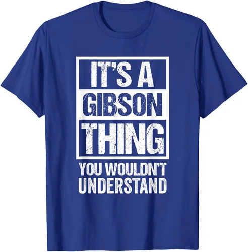 Vista 20 de It's A Gibson Thing You would Not Understand - Camiseta con nombre familiar, Negro, S