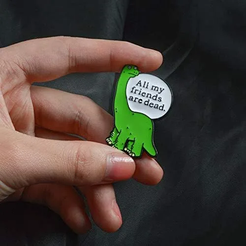 Vista 6 de Flairs New York - Broche de solapa esmaltado hecho a mano Todos mis amigos están muertos