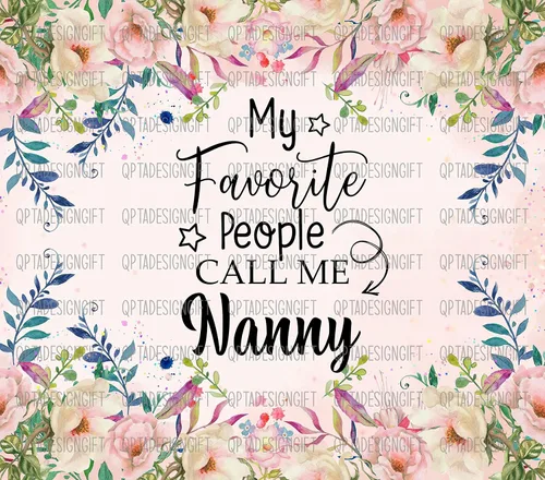 Vista 2 de My Favorite People Call Me Nanny - Vaso delgado de 20 onzas para sublimación, bonito regalo para el día de la madre, taza de viaje floral