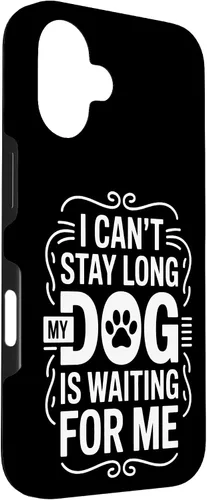 Vista 3 de I Cant Stay Long My Dog is Waiting for Me Pet Parent Case for iPhone 16
