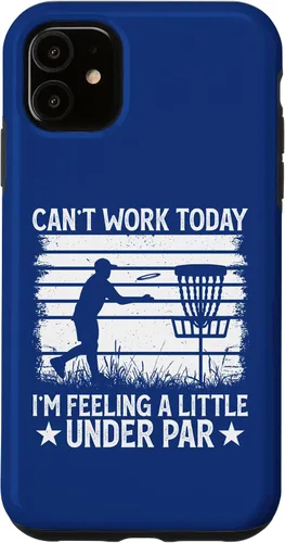 Vista 5 de iPhone 15 Can't Work Today I'm Feeling A Little Under Par - Disc Golf Case