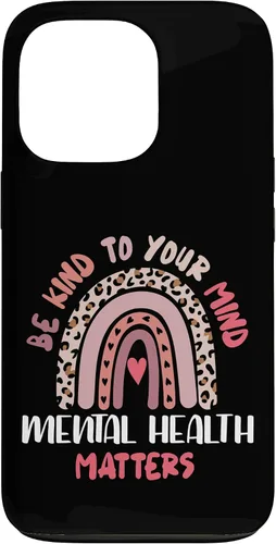 Vista 10 de iPhone 16 Mental Health Matters Rainbow Be Kind To Your Own Mind Case
