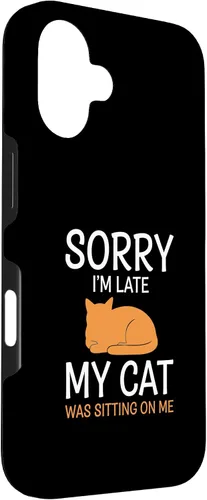 Vista 3 de Cat Funny Sorry I'm Late, My Cat was Sitting On Me Case for iPhone 16