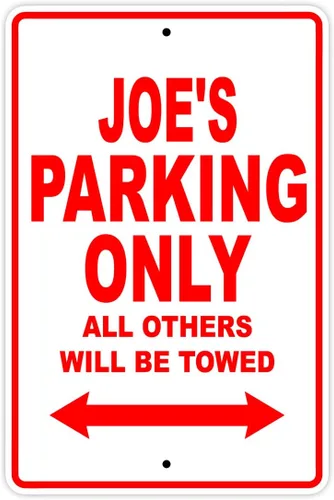 Vista 6 de Letrero de aluminio con texto en inglés «Joe's Parking Only All Others Will Be Towed Name» Black