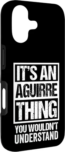 Vista 3 de It's an Aguirre Thing You Wouldn't Understand Surname Name Case for iPhone 17