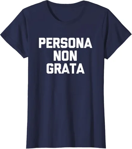 Vista 28 de Persona Non Grata - Divertida camiseta sarcástica con frase sarcástica, Negro