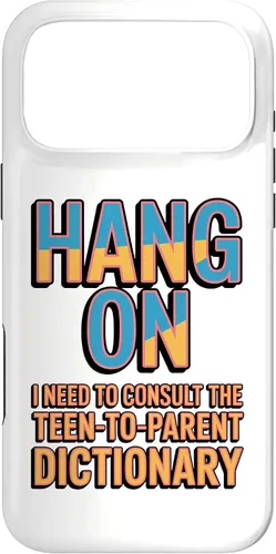 Vista 22 de Hang On I Need The Teen-to-Parent Dictionary Case for iPhone 17