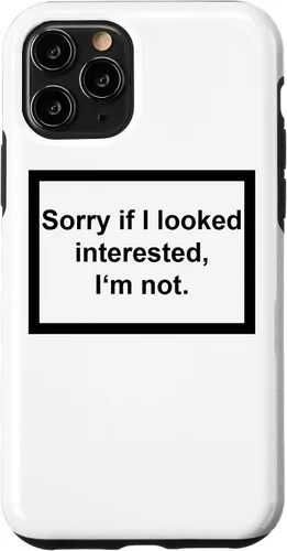 Vista 27 de iPhone 16 Sorry If I looking Interested I'm not - Funda de regalo con frase divertida