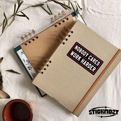 Vista 6 de (3 unidades) - Adhesivo con texto en inglés "Nobody Cares Work Harder" (Nobody Cares Work Harder) con texto en inglés "Nobody Cares Work Harder