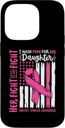 Vista 17 de Breast Cancer Flag I Wear Pink Daughter Her Fight My Fight Case for iPhone 17