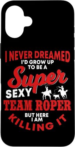 Vista 23 de Funny Team Roper Quote Rodeo Western Horse Roping Case para iPhone 17