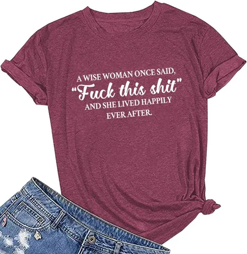 Vista 5 de MAXTREE - Camisetas divertidas con diseño gráfico para mujer, con la frase "A Wise Woman Once Said" Gris oscuro