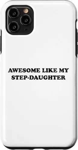 Vista 13 de Awesome Like My Step Daughter Funny for Mom or Dad Parent Case for iPhone 17