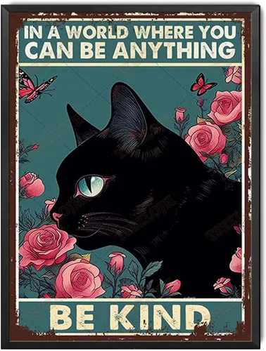 Vista 18 de TSEZLOJH Letrero de metal con diseño de gato negro en un mundo donde puedes ser cualquier cosa ser amable para decoración del hogar, 8 x 12 pulgadas