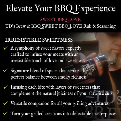Vista 3 de TD's Brew & BBQ SWEET BBQ LOVE Rub & Seasoning - BBQ Rub - Sweet BBQ Rub - Smoke Rub