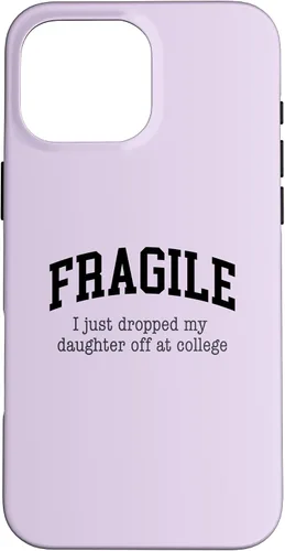 Vista 19 de Frágil - Carcasa para iPhone 16 con texto en inglés "I Just Ddrops My Daughter Off at College Parents