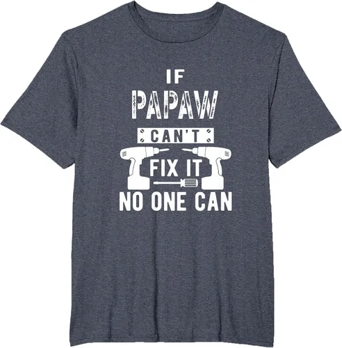 Vista 13 de If Papaw Can't Fix It No One Can Grandpa T-Shirt Asphalt Grey