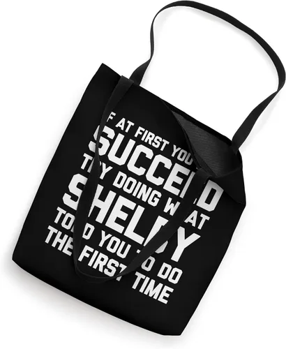 Vista 2 de Intenta hacer lo que Shelby te dijo que hicies... Bolso de mano Shelby con un dicho divertido