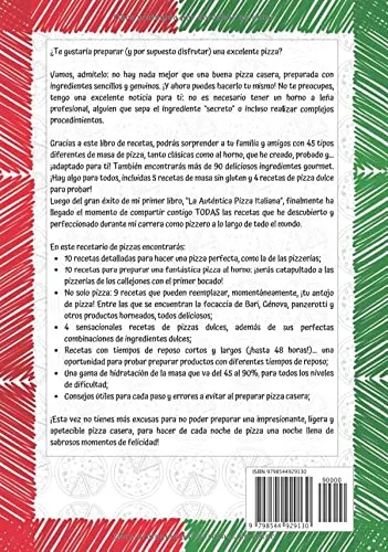 Vista 2 de La Auténtica Pizza Italiana 45 recetas detalladas de pizza casera, focaccia y pizza en bandeja + 90 ingredientes gourmet para todos los gustos