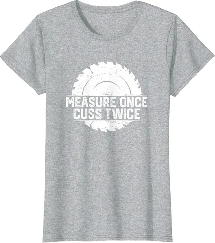 Vista 22 de Measure Once Cuss Twice, divertida camiseta de regalo para carpintería, Negro, S