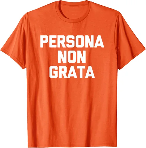 Vista 47 de Persona Non Grata - Divertida camiseta sarcástica con frase sarcástica, Negro