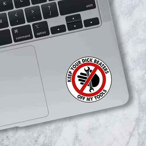 Vista 2 de Keep Your Dick Beaters Off My Tools Stickers, Vinyl Motorcycle Welding Decal, Water Assistant Diesel Toolbox Foreman Laborer Mechanic Stickers, For