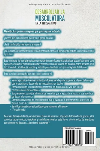 Vista 2 de Desarrollar la musculatura en la tercera edad Ejercicios de entrenamiento de fuerza para hombres y mujeres mayores de 60 años (Spanish Edition)