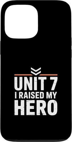 Vista 24 de Unit 7 I Raised My Hero Military Parent Pride Case for iPhone 17