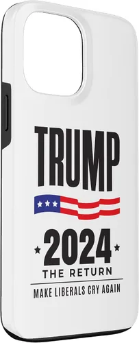 Vista 3 de iPhone 13 Pro Max Trump 2024 - The Return - Make Liberals Cry Again - Funda de elección