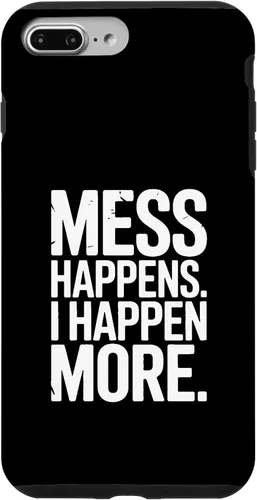 Vista 12 de Mess Happens I Happen More Funny Toddler Chaos Case for iPhone 17