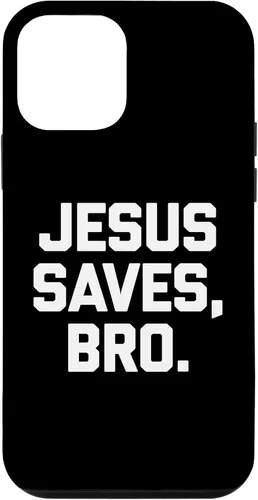 Vista 12 de iPhone 14 Jesus Saves, Bro Shirt Funny Catholic Church Christian Jesus Case