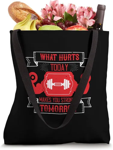 Vista 4 de What Hurts Today, Makes You Stronger Tomorrow - Funny Gym Tote Bag