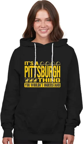 Vista 79 de Go All Out Sudadera con capucha It's A Pittsburgh Thing You Wouldn't Understand para hombre y mujer