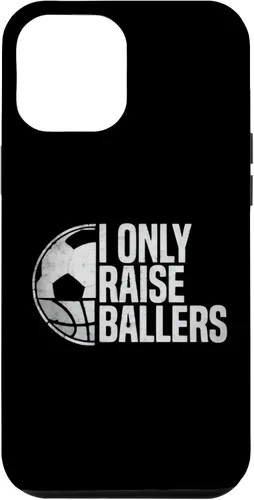 Vista 26 de I Only Raise Ballers Funny Soccer Basketball Parent Case for iPhone 17