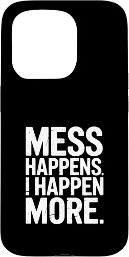 Vista 14 de Mess Happens I Happen More Funny Toddler Chaos Case for iPhone 17