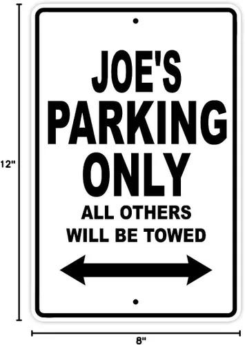 Vista 2 de Letrero de aluminio con texto en inglés «Joe's Parking Only All Others Will Be Towed Name» Black
