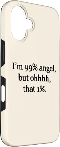 Vista 3 de iPhone 16 Im 99 percent angel but funny women sayings quotes Gift Case