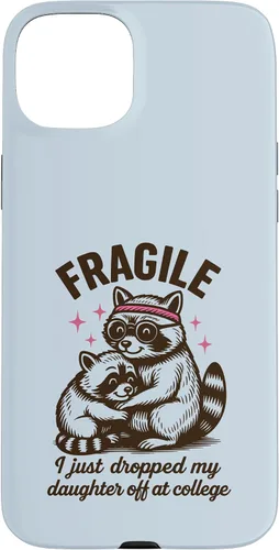 Vista 9 de Fragile I Just Dropped My Daughter Off at College Parents Case for iPhone 16