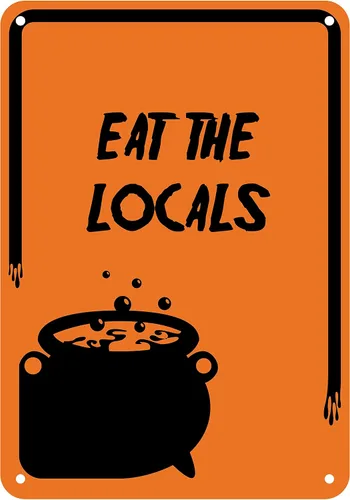 Vista 11 de Señal reflectante de aluminio de Halloween "Eat The Locals" 7" x 10" (HW-0084-RA)