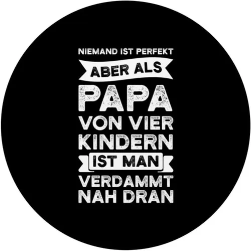 Vista 3 de niemand ist perfect aber als papa von vier Kindern dad four PopSockets Swappable PopGrip