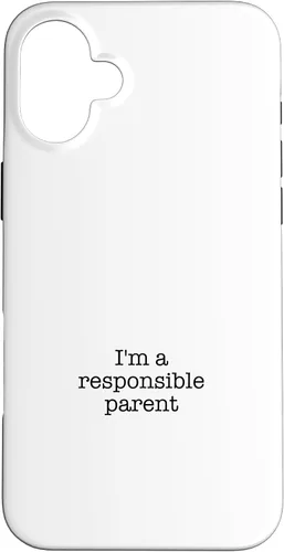 Vista 22 de iPhone 16 I'm a responsible parent Case
