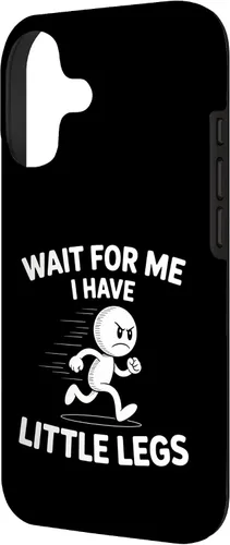 Vista 2 de Wait I Have Little Legs Funny Short Person Meme Humor Case for iPhone 17