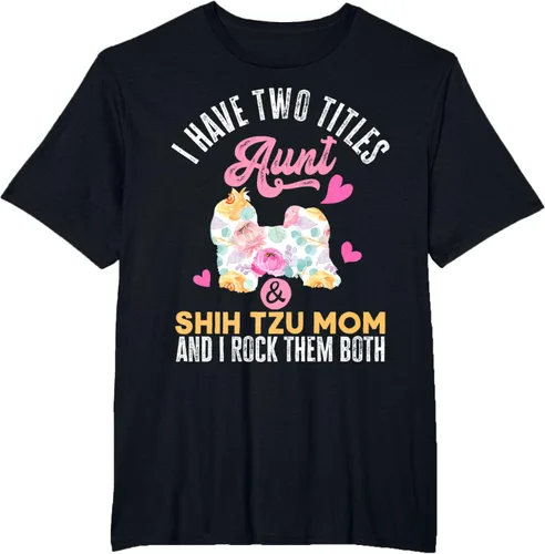 Vista 38 de I Have Two Titles Aunt and Shih Tzu Mom Camiseta divertida para perro, Negro