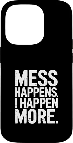 Vista 17 de Mess Happens I Happen More Funny Toddler Chaos Case for iPhone 17
