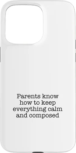 Vista 28 de iPhone 16 Parents know how to keep everything calm and composed Case