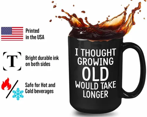 Vista 3 de Taza de café Old People de 15 onzas, color negro - Pensé que envejecer tomaría más tiempo – Pensionista mayor adulto jubilado abuelo abuela anciano
